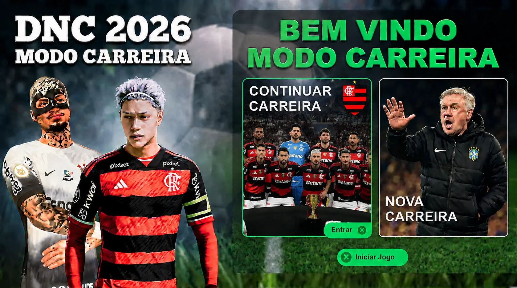 DNC 2026 Modo Carreira com elenco do Flamengo